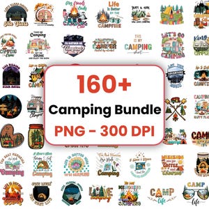 Könnte beinhalten: Eine Sammlung von über 160 Camping-Designs im PNG-Format mit 300 DPI. Die Designs zeigen verschiedene Illustrationen, darunter Lagerfeuer, Zelte, Wohnwagen und Texte wie "Camping Life" und "Happy Camper".