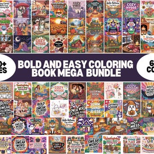 Könnte beinhalten: Eine Sammlung von Malbüchern mit verschiedenen Themen, darunter Herbst, gemütliche Szenen und Schimpfwörter. Das Bild zeigt ein Mega-Bundle mit über 5000 Seiten und 670 Covern. Die Bücher zeigen farbenfrohe Illustrationen und den Text "BOLD AND EASY COLORING BOOK MEGA BUNDLE".