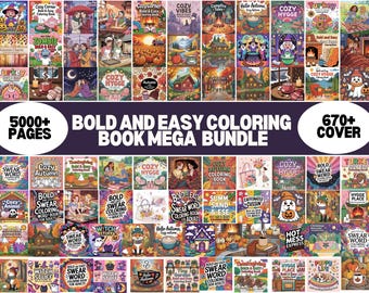 May include: A collection of coloring books with various themes, including autumn, cozy scenes, and swear words. The image displays a mega bundle with over 5000 pages and 670 covers. The books feature colorful illustrations and the text "BOLD AND EASY COLORING BOOK MEGA BUNDLE".