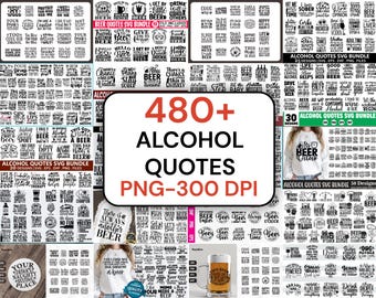 480+Alcohol SVG Design Bundle: Funny Drinking Quotes (Digital Download)