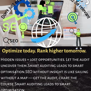 May include: An advertisement promoting SEO services. The image features a globe with an upward arrow, magnifying glasses, and text that reads "Optimize today. Rank higher tomorrow." The background is dark with additional text.