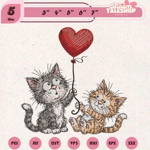 May include: An embroidered design featuring two cartoon kittens with a red heart-shaped balloon. The kittens are in gray and orange, with the text "Bloom Taleshop" at the top. The design includes size measurements from 3" to 7".