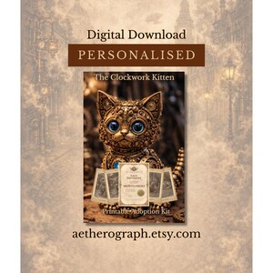 Adopt a Steampunk Clockwork Kitten - Personalised Cat Lover Gift - Limited Edition Digital Download