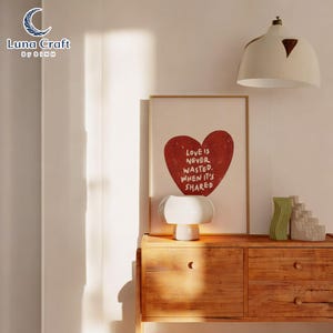 Love's Never Wasted Print, Retro Heart Poster, Minimalist Couple Romantic Decor, UNFRAMED