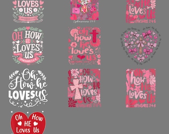 Oh How He Loves Us Ephesians 2:4-8 Valentine's Day PNG – Christian Faith Quote Clipart