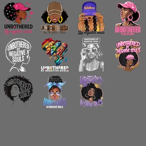 May include: A selection of graphic designs showcasing portraits of Black women with the words "Unbothered" and "By Negative Souls." The designs feature women wearing hats, sunglasses, and headscarves, in diverse colours and styles.