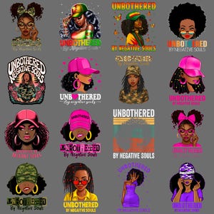 May include: A collection of colorful digital art featuring portraits of Black women wearing hats, glasses, and earrings. The phrase "UNBOTHERED BY NEGATIVE SOULS" is displayed in various fonts and colors, with some images including butterflies.