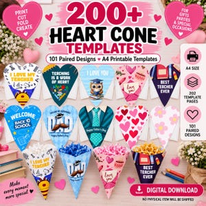 May include: A digital collection of 200+ heart cone templates featuring 101 paired designs. The A4 printable templates include various themes like school, Father's Day, and heart patterns, shown as flat designs and assembled cones filled with confetti.