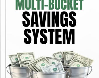 Automate Your Savings: Multi-Bucket System Guide for Short-Term Goals & Long-Term Wealth (Digital Ebook), Money Saving Systems, Education