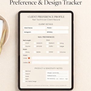 May include: A digital nail tech client preference and design tracker. The tablet-shaped document includes sections for client details, nail preferences, and product and sensitivity notes. The text "Editable, Printable, Digital Download" is at the bottom.