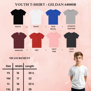 May include: A product image showcasing a variety of youth t-shirts in different colors, including black, white, royal blue, and gray. The image also displays a measurement chart with sizes ranging from YS to YXL, with widths from 16 to 20 inches and lengths from 20 1/2 to 25 inches. The text "YOUTH T-SHIRT - GILDAN 64000B" is at the top.