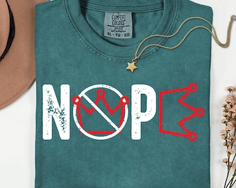 Comfort Colors® No Kings in America Shirt,Nope Kings Justice Shirt, Anti Authoritarian Protest Shirt, Democracy Not Monarchy Shirt,Anti Maga