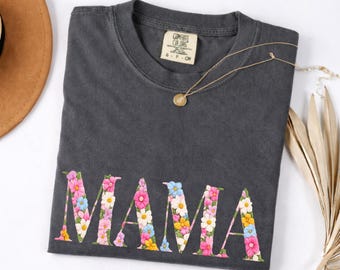 Floral Mama Comfort Colors Shirt, Wildflower Mama Shirt, Gift For New Mom, Mothers Day Gift, Cute Mom Tee