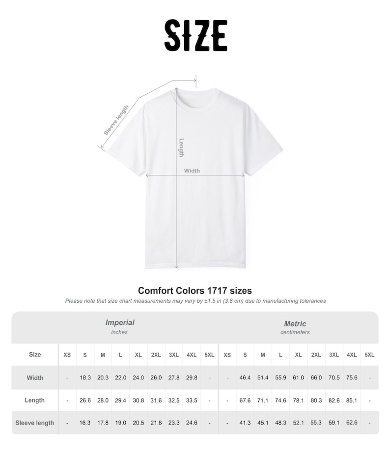 May include: White t-shirt with size chart. The word "SIZE" is at the top. The chart includes measurements for width, length, and sleeve length in centimeters. Sizes range from XS to 5XL. The brand is Comfort Colors 1717.