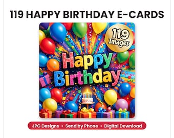 Happy Birthday E-Card Bundle | 119 JPG Designs (Digital Download)