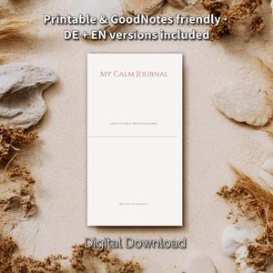 Könnte beinhalten: Digitaler Download eines Journals mit dem Titel "MY CALM JOURNAL" mit dem Text "A space to breathe, reflect and be grateful." und "Take it slow, the time, but soon." Das Journal befindet sich auf einem beigefarbenen Hintergrund mit dem Text "Printable & GoodNotes friendly" und "Digital Download".