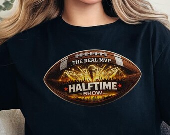 The Real MVP Halftime Show Shirt, Big Game Halftime Tee, Football & Concert Fan Graphic T-Shirt, Viral Sunday Trend 2026