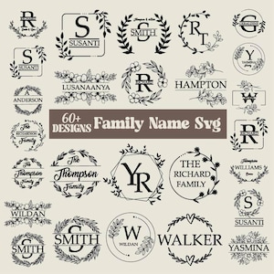 May include: A collection of over 60 family name SVG designs in black, featuring various floral and geometric frames. Includes names like Smith, Walker, and Thompson, with the text "Family Name Svg".