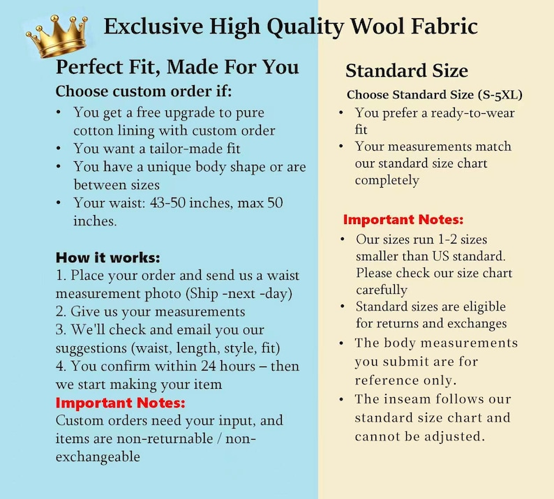 May include: An informational graphic with a gold crown icon featuring text about Exclusive High Quality Wool Fabric, custom order options, waist measurements up to 50 inches, and standard sizing from S-5XL with notes on fit and returns.