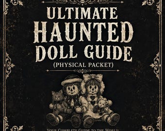Ultimate Haunted Doll guide (physical packet) in depth