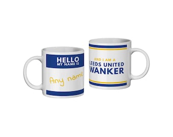 ¡Leeds United, IDIOTA! * Taza personalizada * Regalo divertido para aficionados - Día del Padre