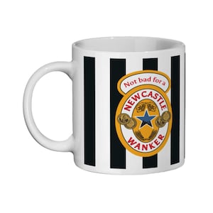 Newcastle United WANKER logo ! * Funny Mug * Gift for fans - Fathers Day - Fathers Day image 1