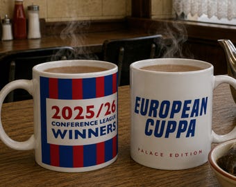 Crystal Palace: The European Cuppa - Conference League Winners * Funny Football Mug * Cup Gift for fans