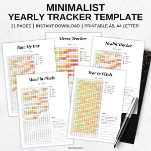 Könnte beinhalten: Eine Sammlung minimalistischer Jahres-Tracker-Vorlagen mit dem Text "MINIMALIST YEARLY TRACKER TEMPLATE". Die Vorlagen umfassen "Rate My Day", "Stress Tracker", "Health Tracker" und "Mood in Pixels". Ein Stift liegt rechts.