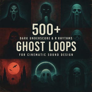 Puede incluir: Una obra de arte digital con un tema gótico oscuro. La imagen presenta varias figuras fantasmales y calaveras, con el texto "500+ GHOST LOOPS" y "DARK UNDERSCORE & R RHYTHMS FOR CINEMATIC SOUND DESIGN". La paleta de colores es principalmente oscura con acentos rojos y verde azulado.