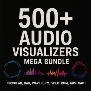Peut inclure: Fond noir avec texte blanc "500+ AUDIO VISUALIZERS MEGA BUNDLE". En dessous, quatre visualiseurs audio graphiques bleus, violets et orange. Le texte "CIRCULAR, BAR, WAVEFORM, SPECTRUM, ABSTRACT" est en bas.