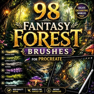 May include: Digital art product for Procreate featuring 98 fantasy forest brushes. The image displays a tablet with a forest scene, surrounded by icons for magical lights, leaves, textures, florals, grass, and fog. The text reads "Fantasy Forest Brushes" and "Create Enchanting Worlds."