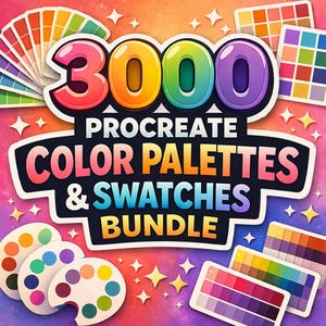 3000+ Procreate Color Palettes & Swatches Mega Bundle  Pastel, Neon  Gradient Colors for Digital Artists
