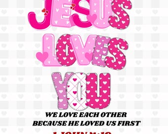 Jesus Loves You, John Bible, Christian Valentine Png, Jesus Love: (Digital Download)