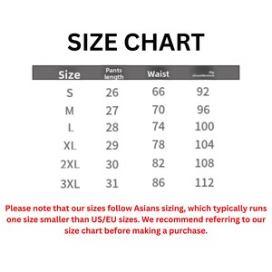 May include: A size chart with the title "SIZE CHART" in bold black text. The chart lists sizes S to 3XL, with corresponding measurements for pants length in inches, waist in centimeters, and hip circumference in centimeters. A note advises customers to consult the chart.