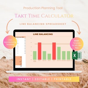 May include: A laptop screen displaying a Takt Time Calculator and Line Balancing spreadsheet. The interface features a bar chart with red and green bars, data tables, and text labels including Production Planning Tool and Excel Template.