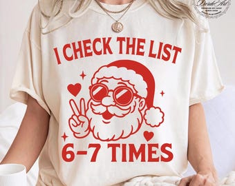 Divertido SVG de Papá Noel, reviso la lista 6-7 veces, humor navideño (descarga digital)