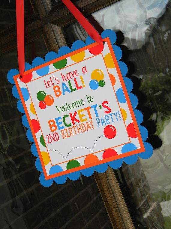 Bouncy Ball Welcome Sign, Ball Party Decor, Bouncy Ball Door Sign, Bouncy Ball First Birthday Sign