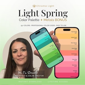 Peut inclure: Un guide de palette de couleurs intitulé Chroma Light Spring Color Palette + Metals BONUS. Le graphique affiche deux smartphones présentant diverses nuances de bleu sarcelle, vert, pêche, orange et rose avec des codes couleur.