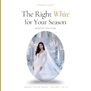 Complete Winter Bridal White Guide, Color Analysis PDF for Dark True Bright Brides