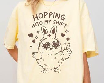 Cute Easter Nurse Shirt, Funny Chick Nurse Tee for Pediatrics, Spring Easter Nursing Top, Nursing Student Gift