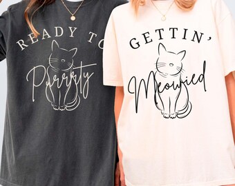Getting Meowied Bachelorette Shirt, Cat Bachelorette Party Tee, Funny Bridal Squad Top