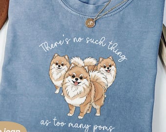 Funny Pomeranian Mom Shirt, Pom Dog Tee, Cute Pomeranian Gift for Her, Pet Lover T-Shirt