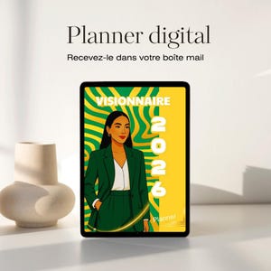 May include: A digital planner displayed on a tablet. The planner cover features a woman in a green suit with the word "VISIONNAIRE" and the year "2026". The background is yellow and green. The text "Planner digital" is at the top.