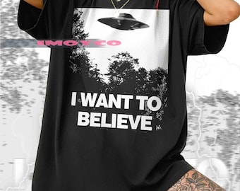 I Want to Believe Shirt, Black UFO T-Shirt, Ladies X Files Tees, Alien x Files Poster, Ufo Sweatshirt, Ufo Comfort Colors Tee Scully Mulder