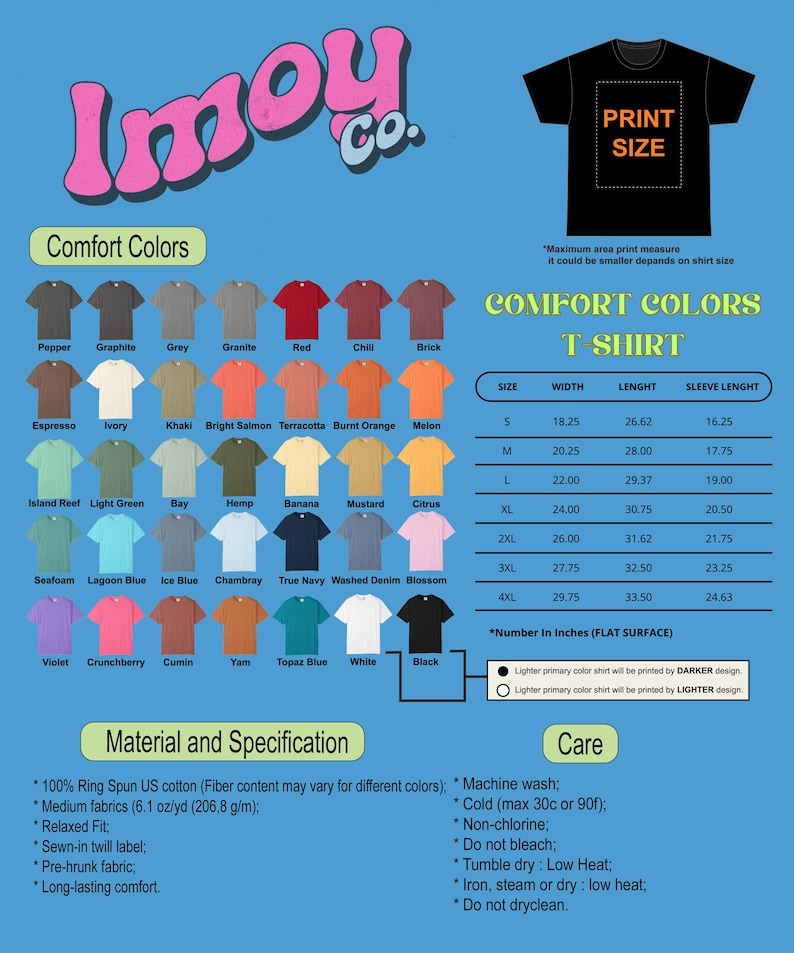 May include: A product image showcasing a variety of Comfort Colors T-shirts in various colors, including black, white, and blue. The image includes a size chart in inches and details on materials and care instructions.
