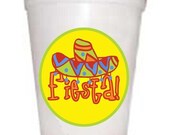 Fiesta Party Styrofoam Cups, Fiesta Party Styrofoam Cups, Nacho Ordinary Party Cups, Taco About a Good Party Cups, Cinco De Mayo Party