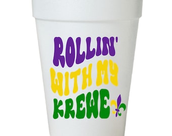 Mardi Gras Cups: Rollin' With My Krewe Design (16oz Styrofoam, 10 Pack)