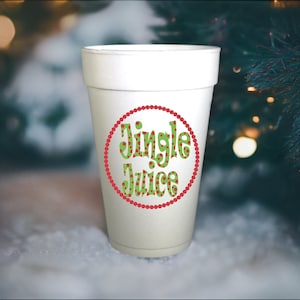 Jingle Juice Styrofoam Christmas Cups-10ea/16oz Styrofoam Christmas Party Cups