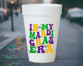 In My Mardi Gras Era Styrofoam Cups, 16oz, Pre-Printed (Pack of 10)