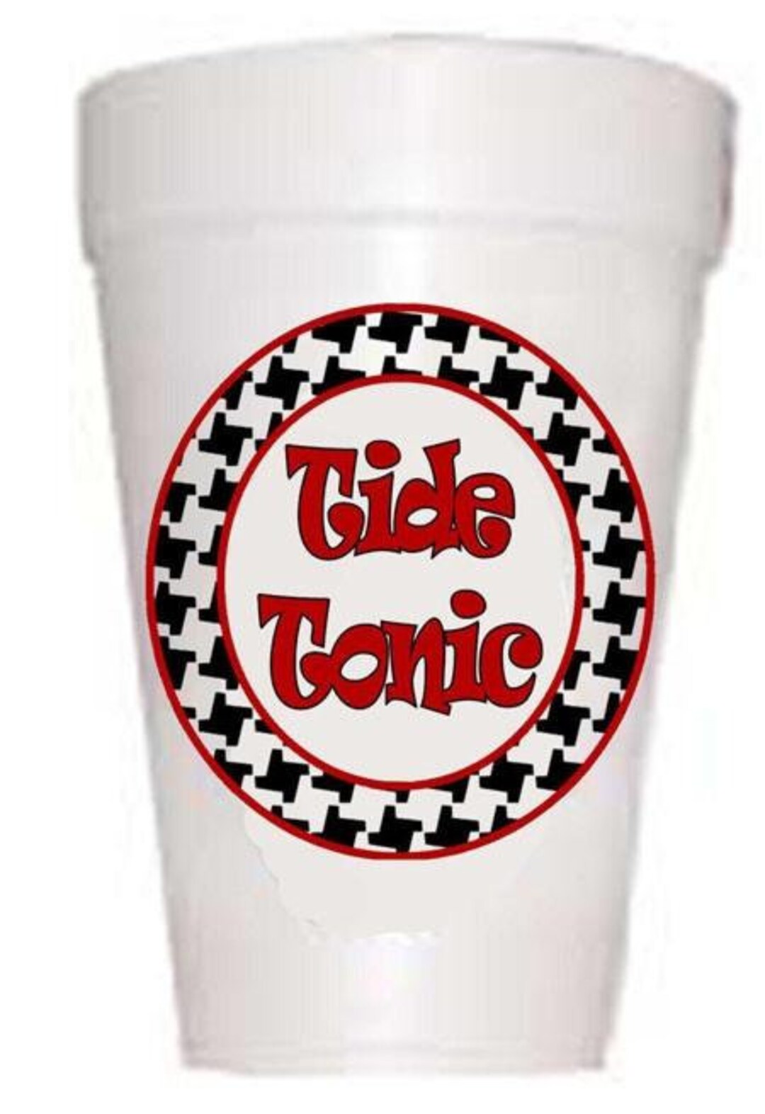 Tide Tonic Styrofoam Tailgating Cupstexas Tailgating Etsy